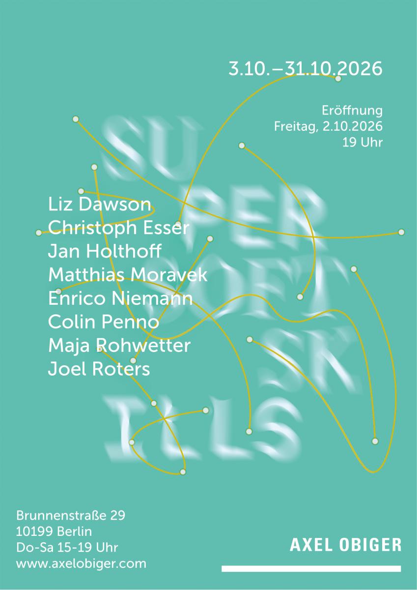 SUPERSOFTSKILLS group exhibition at Axel Obiger - Raum Für Zeitgenössische Kunst