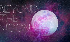 Beyonde the moon